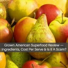 Grown american superfood is all about the farm to table concept. Grown American Superfood Ingredients Cost Is It A Scam