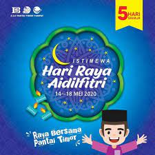 Hari raya puasa is a public holiday. 14 18 May 2020 Pantai Timor Tumpat Hari Raya Aidilfitri Promotion Everydayonsales Com