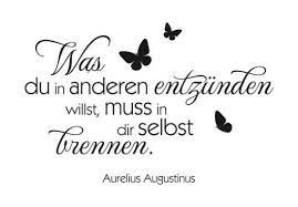 Wandtattoo Zitat Was Du In Anderen Entzunden Willst Muss In Dir Selbst Brennen Wall Art De Lebensweisheiten Spruche Wandtattoo Zitate Spruche