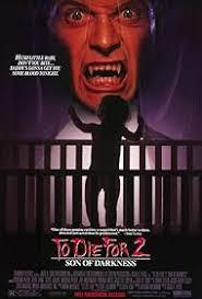 Son of Darkness: To Die for II (1991)