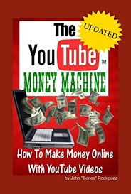 But you can make money even if you have a low production budget and no expensive gear. Amazon Com The Youtube Money Machine How To Make Money Online With Youtube Videos Ebook Rodriguez John Bones Kindle Store