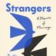 Strangers: A Memoir of Marriage with Belle Burden