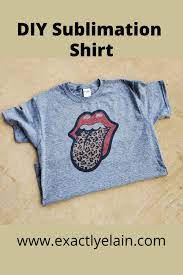 Diy Sublimation Shirt Sublime Shirt Diy T Shirt Printing Diy Sublimation