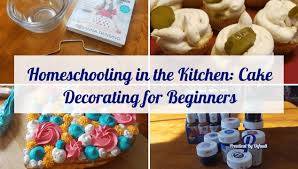 Before you bake and decorate a cake, make sure you have the right cake decorating ingredients and supplies readily available. Homeschooling In The Kitchen Cake Decorating Tools For Beginners