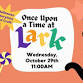 Once Upon a Time at Lark: Halloween event image
