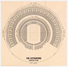 Astrodome Stadium Seating Chart Houston Texas