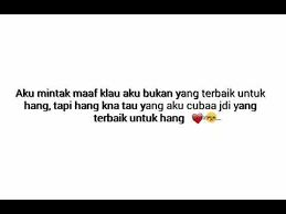 chorus am g lepaskan aku, jika benar engkau tak mahu, f e sakitnya hatiku tiada siapa yang tahu am g tinggalkan aku, jika engkau ada yang baru, f e maafkan diriku, ku bukan yang terbaik untuk mu. Aku Minta Maaf Andai Aku Bukan Yang Terbaik Buatmu Youtube