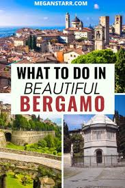 Explore bergamo holidays and discover the best time and places to visit. 26 Things To Do In Bergamo Italy S Best Kept Secret Bergamo Italy Travel Bergamo Travel Destinations Italy