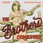 The Brothers Comatose at The Grove House