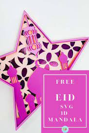 Download Free 3d Eid Mandala Svg Cut Files Extraordinary Chaos