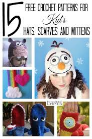 Your patterns stored in one place. 15 Free Crochet Patterns For Kids Hats Scarves And Mittens
