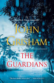 The Guardians John Grisham Paperback 9780593159217 Ako Boeken