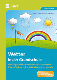 Wetter In Der Grundschule Grundschule Sachunterricht Grundschule Wetter