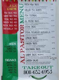 Maybe you would like to learn more about one of these? Menu Picture Of Tacos Al Pastor Kauai Tripadvisor