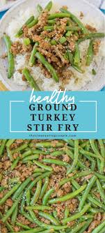 Spicy Ground Turkey Stir Fry Recipe Healthy Ground Turkey Ground Turkey Recipes Healthy Ground Turkey Recipes