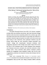 Dalam soal soal bahasa indonesia, kamu akan dituntut untuk memiliki keterampilan dalam menyimak bacaan yang disuguhkan, membaca dan menganalisis setiap pertanyaan yang baiklah langsung saja bagi kalian yang sudah menunggu kumpulan contoh soal bahasa indonesia, ada dibawah ini. Soal Matematika Model Pisa Indonesia Tahun 2015