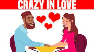 The Crazy Things People Do For Love Youtube