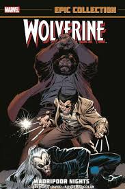 And as you can see all female. Wolverine Epic Collection Madripoor Nights Tpb Trade Paperback Comic Issues Comic Books Marvel