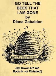 View all available formats & editions. Excerpts Aka Daily Lines From Dianagabaldon S Book 9 Of Outlander Series Gotellthebeesthatiamgone Sn Outlander Book Series Outlander Book Outlander Series