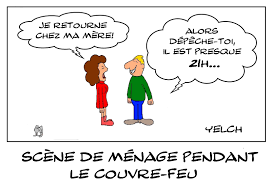 Les internautes ont du talent et ça fait du bien ! Scene De Menage Pendant Le Couvre Feu Blagues Et Dessins
