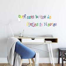 Wij kunnen onze artikelen alleen gratis toegankelijk voor je maken dankzij advertenties. Wandtattoo Durf Eens Buiten De Lijntjes Te Kleuren 2 Wall Art De