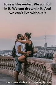 Travelling is an adventure, best shared. 150 Romantic Couple Love Quotes Perfect For Instagram Captions 2021 Couple Travel Quotes Romantic Couples Travel Couple