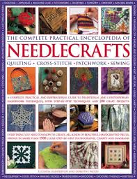 Ebook Complete Practical Encyclopedia Of Needlecrafts Pdf