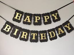 Black And Gold Cardstock Birthday Banner Black And Gold Happy Birthday Banner Happy Birthday Banners Banner Happy Birthday