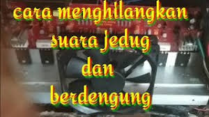 Check spelling or type a new query. Begini Broo 2 Cara Ampuh Mengatasi Jedug Pada Speaker Saat Pertama Kali Dinyalakan