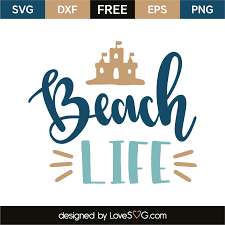 Download Beach Life Lovesvg Com