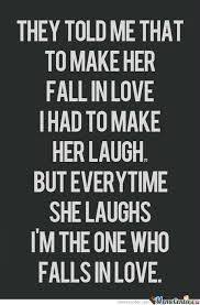 Love Meme For Her Google Search Love Quotes For Her Falling In Love Quotes Beautiful Quotes