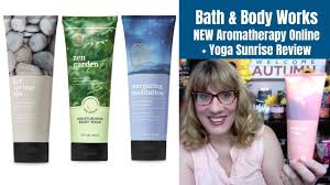 Check spelling or type a new query. Bath Body Works New Aromatherapy Online Yoga Sunrise Review Youtube