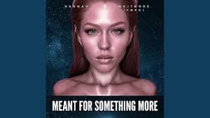 Meant For Something More