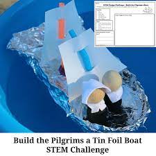 Build The Pilgrims A Tin Foil Boat Stem Challenge Foil Boat Stem Challenges Boat Plans