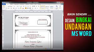Cara membuat kop surat menggunakan template dari ms word. Tutorial Membuat Undangan Di Msword Youtube