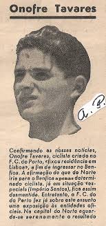 Memória Portista: Onofre Tavares: Referência Memorável do Ciclismo do F. C.  Porto e Português.