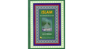 The islamic way of life. Islam Complete Way Of Life By Muhammad Imdad Hussain Pirzada