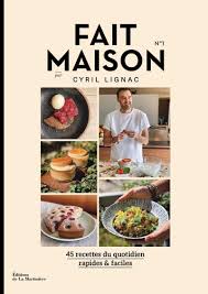 Amazon Fr Fait Maison N 1 Par Cyril Lignac Lignac Cyril Livres En 2020 Livre De Recette Recette Cuisine