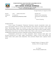Surat permohonan merupakan surat yang berisi permohonan atau permintaan secara resmi nama : Surat Permohonan Permintaan Obat Dinkes