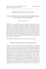 This terrible misfortune has led to many unsuspecting people leading impoverished lifestyles homelessness is a growing epidemic around the world, and poverty is the most common reason most people are forced to face the miserable life of. Pdf The Subjective Well Being Of The Homeless And Lessons For Happiness