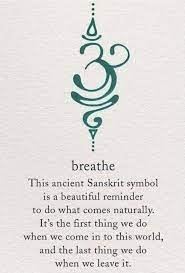 It's the first thing we do when we come into this world and the last thing we do when we leave. Hope In 2021 Yoga Tattoos Sanskrit Tattoo Sanskrit Symbols