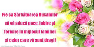 După pogorârea duhului sfânt comunitatea ucenicilor lui hristos devine biserică, adică adunarea tuturor celor aleşi din lume care cred în sfânta. Felicitari De Rusalii Fie Ca SÄƒrbÄƒtoarea Rusaliilor SÄƒ VÄƒ AducÄƒ Pace Iubire È™i Fericire In Mijlocul