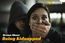 What Does It Mean To Dream About Being Kidnapped Dream Meanings Kidnapping Feeling Trapped