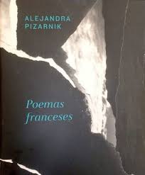 Emboscado en mi escritura cantas en mi poema. Poemas Franceses Pizarnik Alejandra 9789569235337 Libreria Del Gam