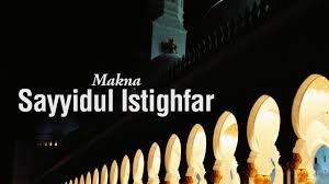 See more of sayyidul istighfar on facebook. Doa Sayyidul Istighfar Lengkap Beserta Keutamaannya