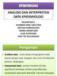 Data dalam ptk adalah segala bentuk informasi yang. Analisis Dan Interpretasi Data Epidemiologi Pptx