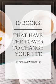 The 10 Books That Have The Power To Change Your Life Avintagejoy Business Books Worth Reading Personal Development Books Books To Read For Women