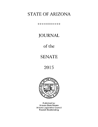 STATE OF ARIZONA *********** JOURNAL of the SENATE 2015