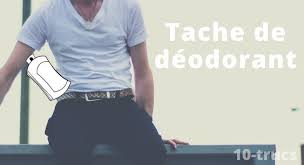 Comment Enlever Une Tache De Deodorant Sur Vetement