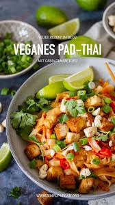Veganes Pad Thai Mit Gebratenem Tofu Tofu Abendessen Ideen Nudelgerichte